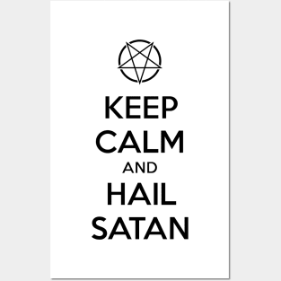 Keep calm and hail Satan No.1 (black) Posters and Art